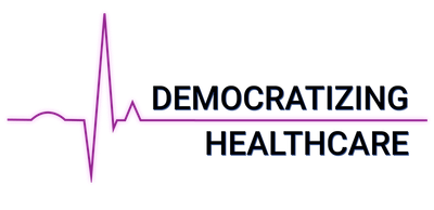 Democratizing Healthcare